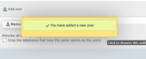 PHPmyAdmin You have Added a new User popup