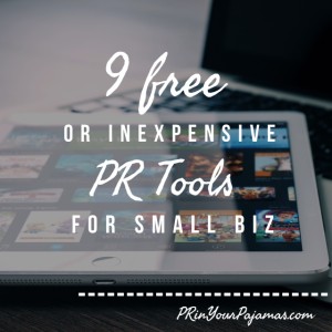 9 inexpensive or free pr tools for small business 9 inexpensive or free pr tools for small business